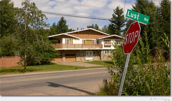 Lust Rd., Quesnel BC / Archival Pigment Print